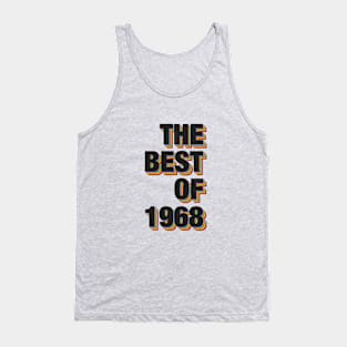 The Best Of 1968 Tank Top